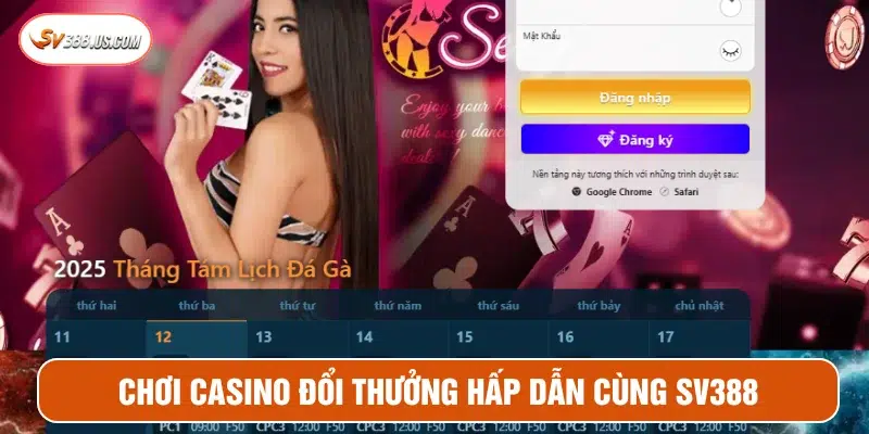 Cược casino hấp dẫn cùng nhà cái SV388 